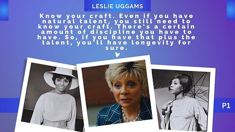 The BEST Interview Given By Leslie Uggams - P1