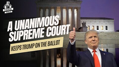 A Unanimous Supreme Court Keeps Trump On The Ballot