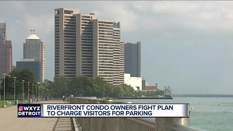 Riverfront condo owners fight plan to charge visitors for parking