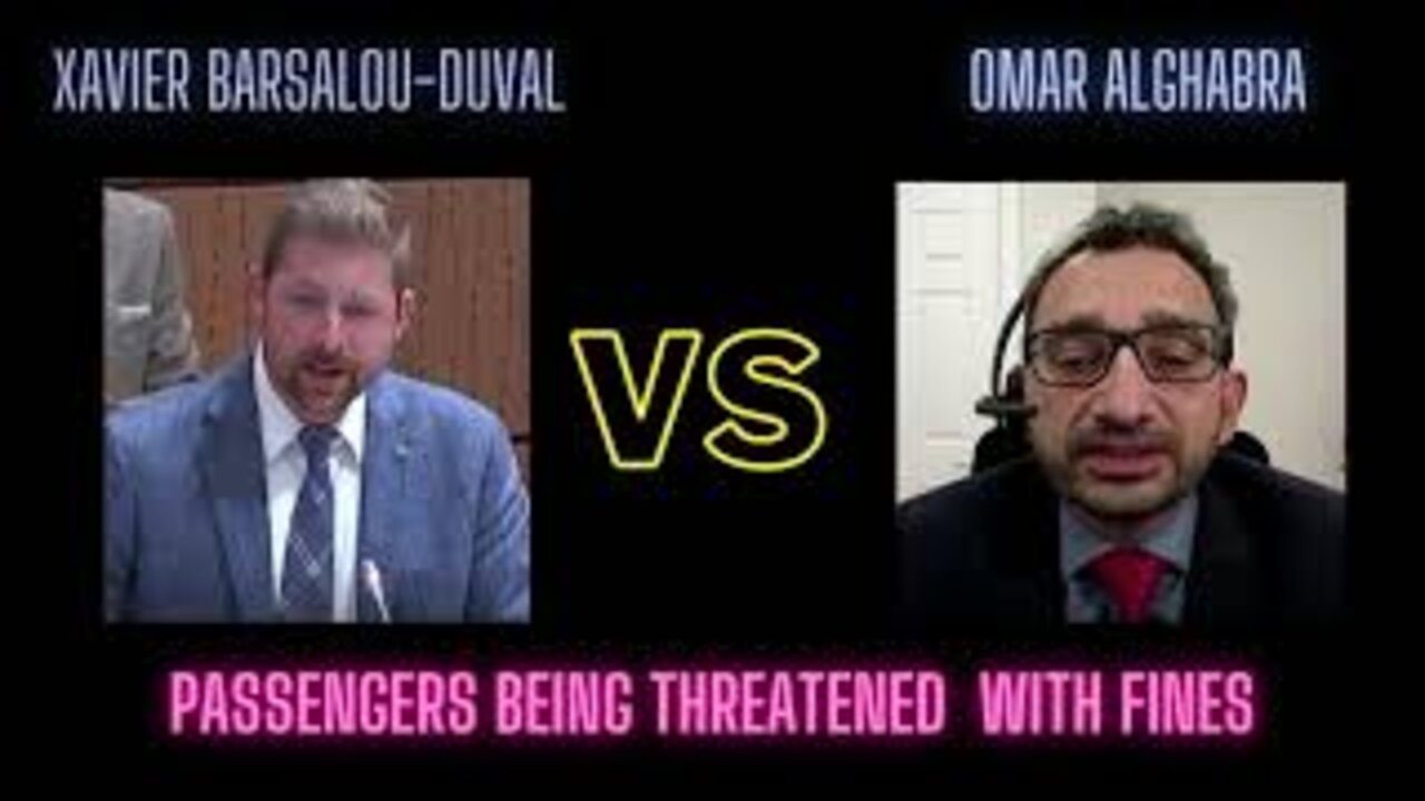 Xavier Barsalou-Duval calls out Transport minister Omar Alghabra, on arriveCAN and passenger fines