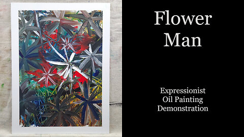 "Flower Man" Expressionist Oil Painting Demonstration 12x16