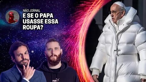 O PAPA PRECISA DE UM TAPA NO VISUAL? (NÃO JORNAL) com Rosso & Varella | Planeta Podcast