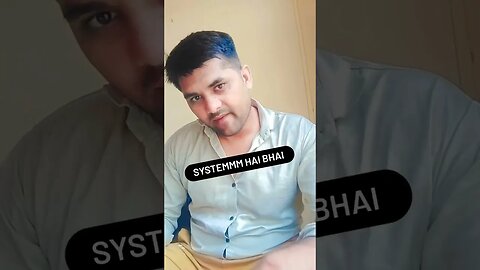 systumm hai Bhai #rudrakrishna #comedy #funny #trending #शॉर्ट्स #shorts @RudraKhatanaGurjjar #yt