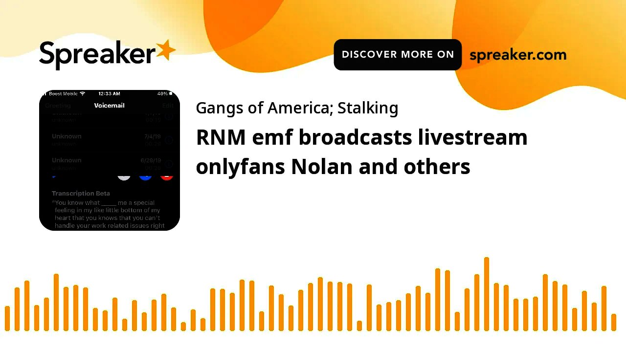 RNM emf broadcasts livestream onlyfans Nolan and others