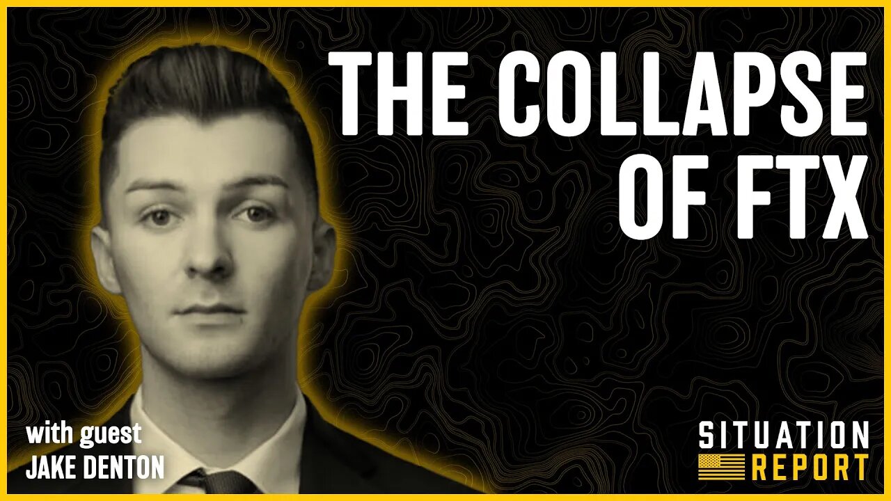 The Collapse of FTX with Jake Denton