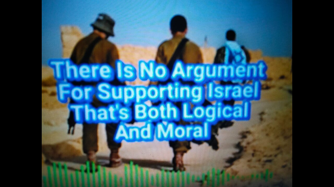 Supporting Israel is Both Illogical and Immoral