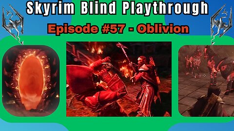 Skyrim Budjo Blind Playthrough Ep. #57 - Oblivion!!