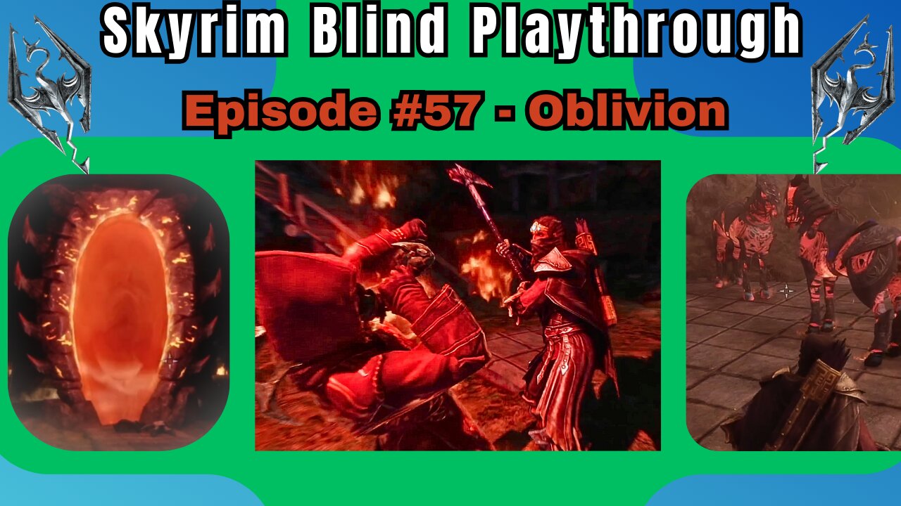 Skyrim Budjo Blind Playthrough Ep. #57 - Oblivion!!