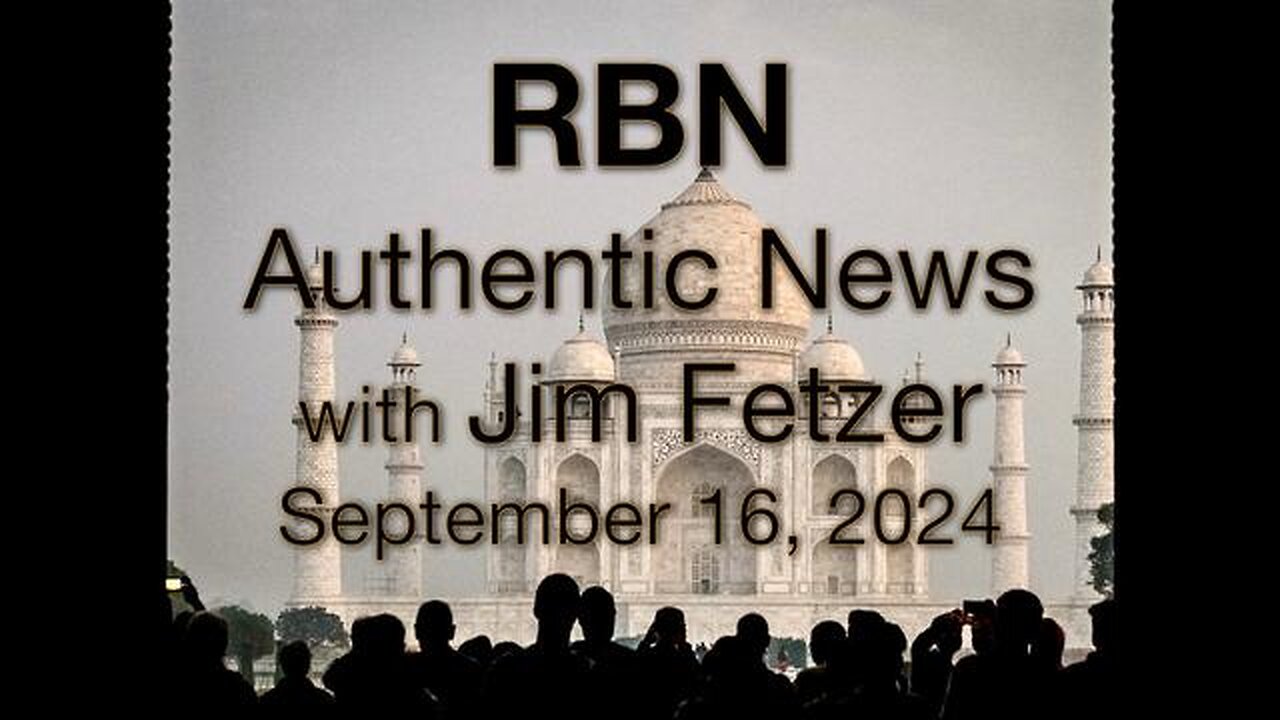 RBN Authentic News (16 September 2024)