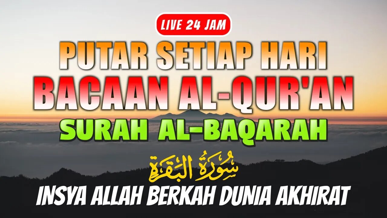 Murottal Surah Al-Baqarah Merdu Pagi Hari Selasa Penuh Berkah