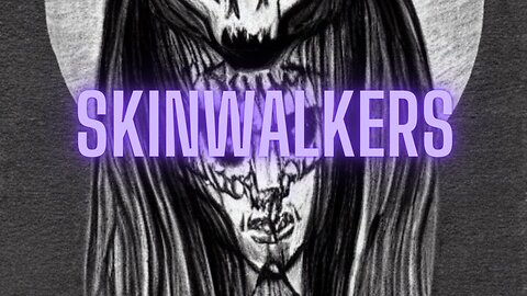 Skinwalkers: The Shapeshifters that Haunt the Night