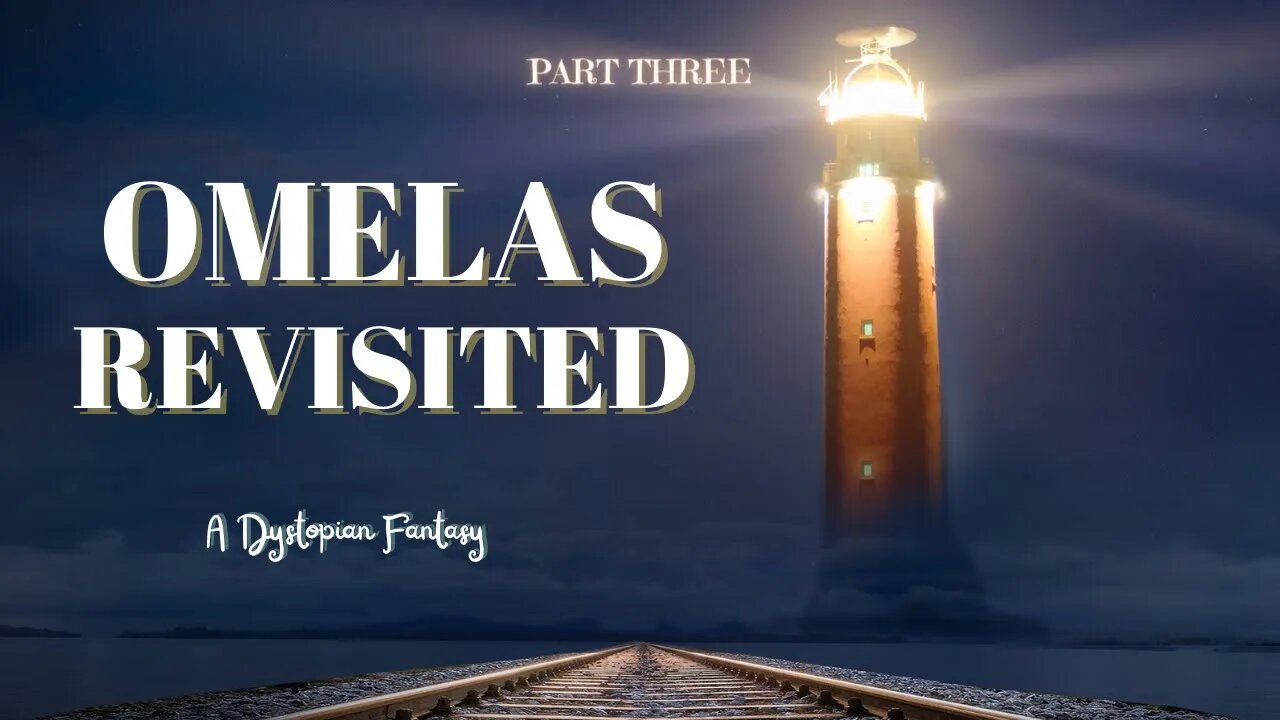 Omelas Revisited, Part Three: The Ones Who Choose