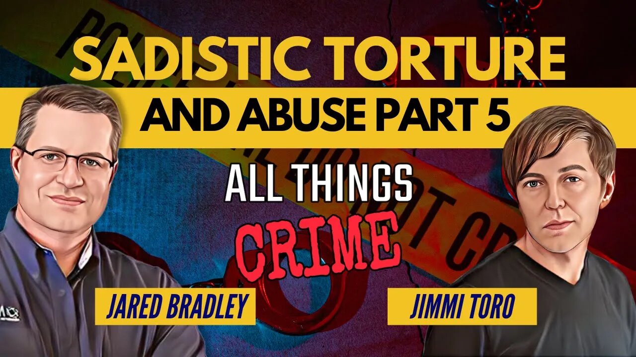 Overcoming Sadistic Torture and Abuse ft. Jimmi Toro Pt. 5