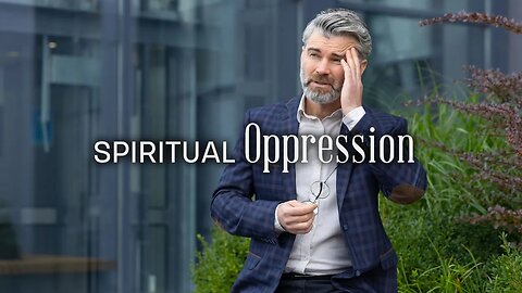 Spiritual Oppression — Rick Renner
