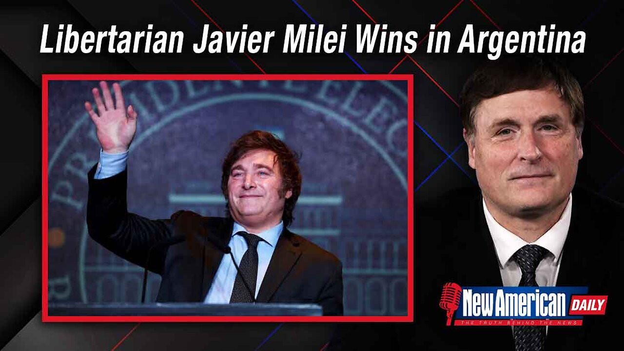 Libertarian Javier Milei Wins Astounding Victory in Argentina