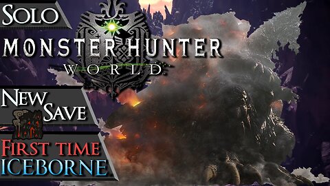Monster Hunter World with Dean VOD 1