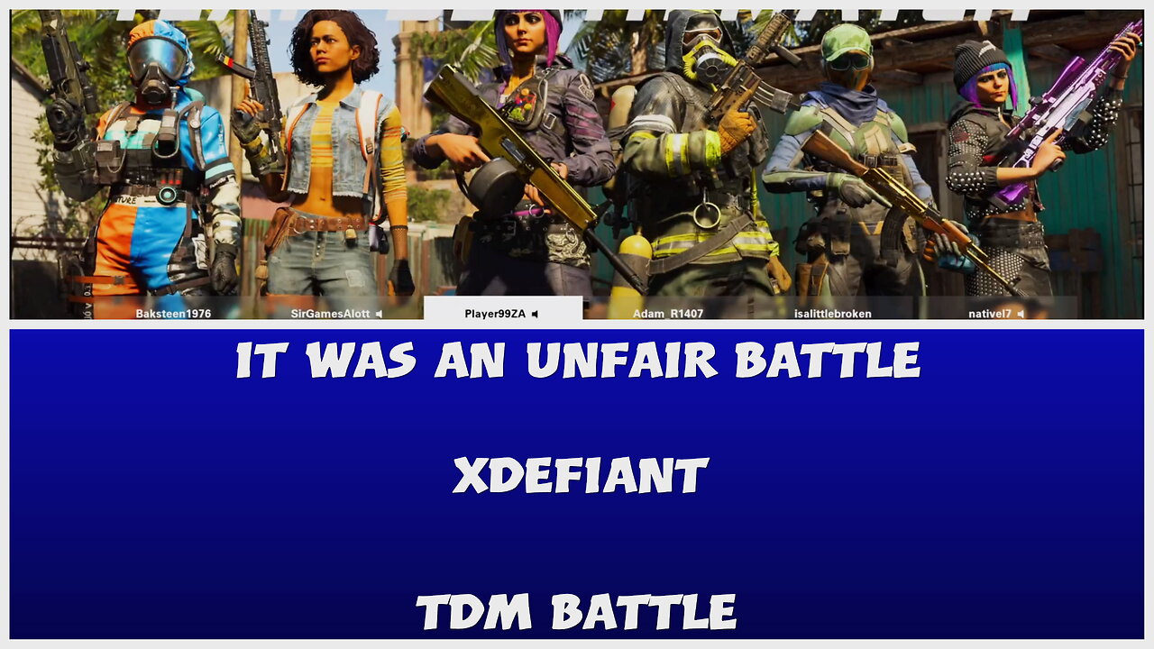 The Odds were not on Our Side - XDefiant