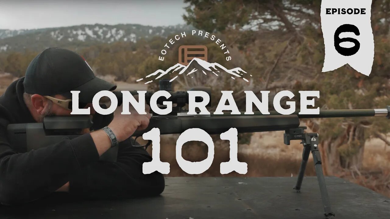 Long Range 101 Episode 6 Better Your Shooting Habits!