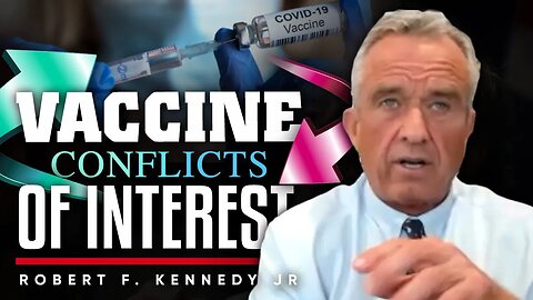 💉 Conflicts of Interest: 🤑 Financial Ties Plays A Big Role to the Vaccine Industry