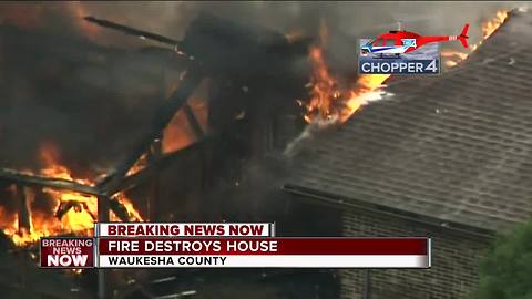 Fire destroys house in Waukesha County