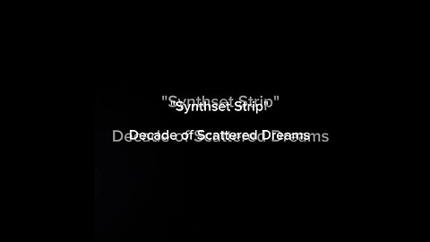 Synthset Strip - Decade of Scattered Dreams