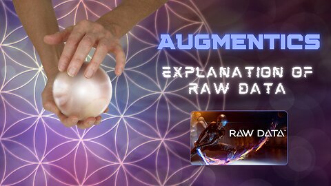 Augmentics 3 *EXPLANATION of RAW DATA inc.