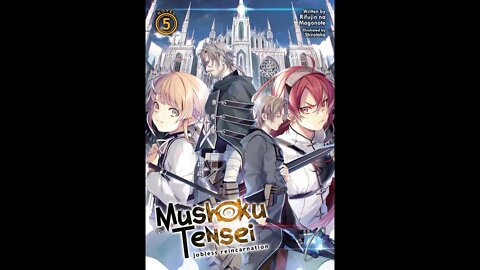 Mushoku Tensei (Jobless Reincarnation) Volume 5