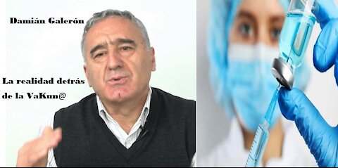 Damián Galerón, La Realidad detrás de la Vakun@.