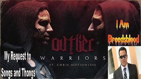 Ovtlier - Warriors ft. Chris Motionless - Live Streaming with Songs and Thongs