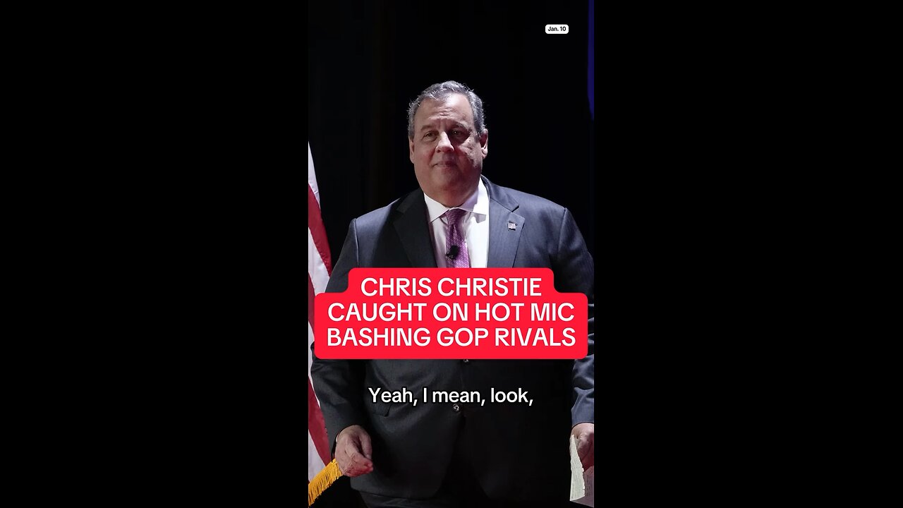 Chris Christie on Hot Mic Before He Dropped Out Telling the Truth About Nikki Haley