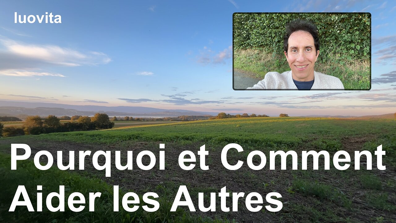 Pourquoi et Comment Aider les Autres, de LUOVITA.COM