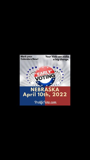 Nebraska Early Voting begins April 10