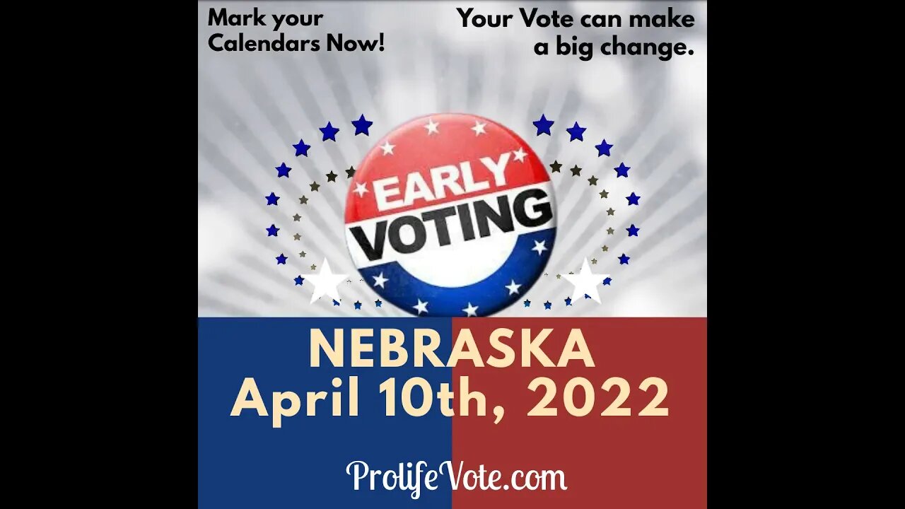 Nebraska Early Voting begins April 10