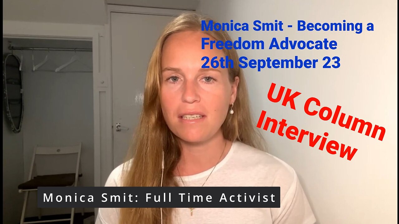 Monica Smit - Becoming a Freedom Advocate. 26th Sept 23