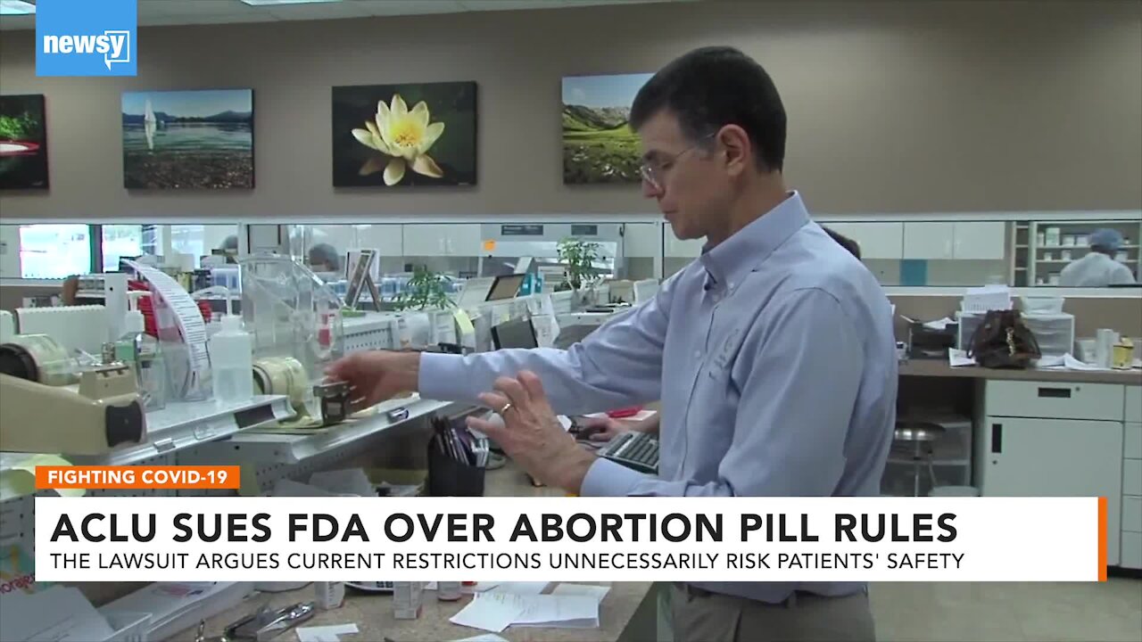 ACLU Sues FDA To Lift Regulations On Abortion Pill During Pandemic