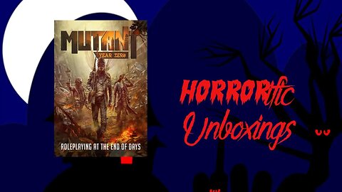 HORRORific Unboxings Mutant Year Zero