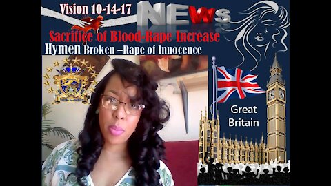 Prophetic Vision: 10-14-17 WARNING. RAPES increase In Brittan Beware Travelers!