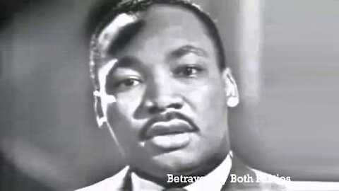 Betrayed By Both Parties: Dr. Martin Luther King, Jr.