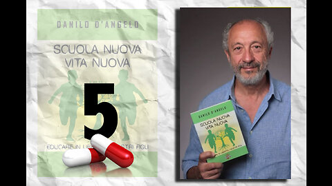 PILLOLA 5di7 di Danilo D'Angelo - SCUOLA NUOVA VITA NUOVA