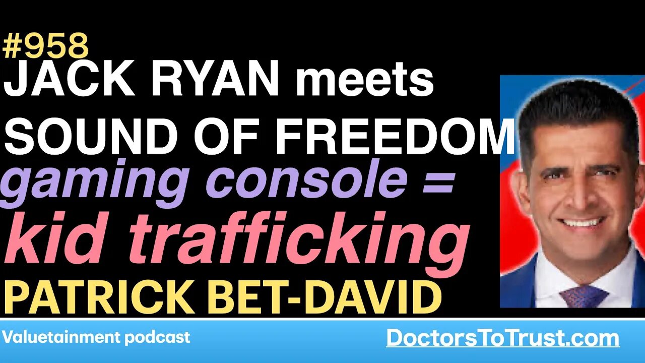 PATRICK BET-DAVID a | Jack Ryan meets Sound of Freedom: gaming console is kid trafficking risk