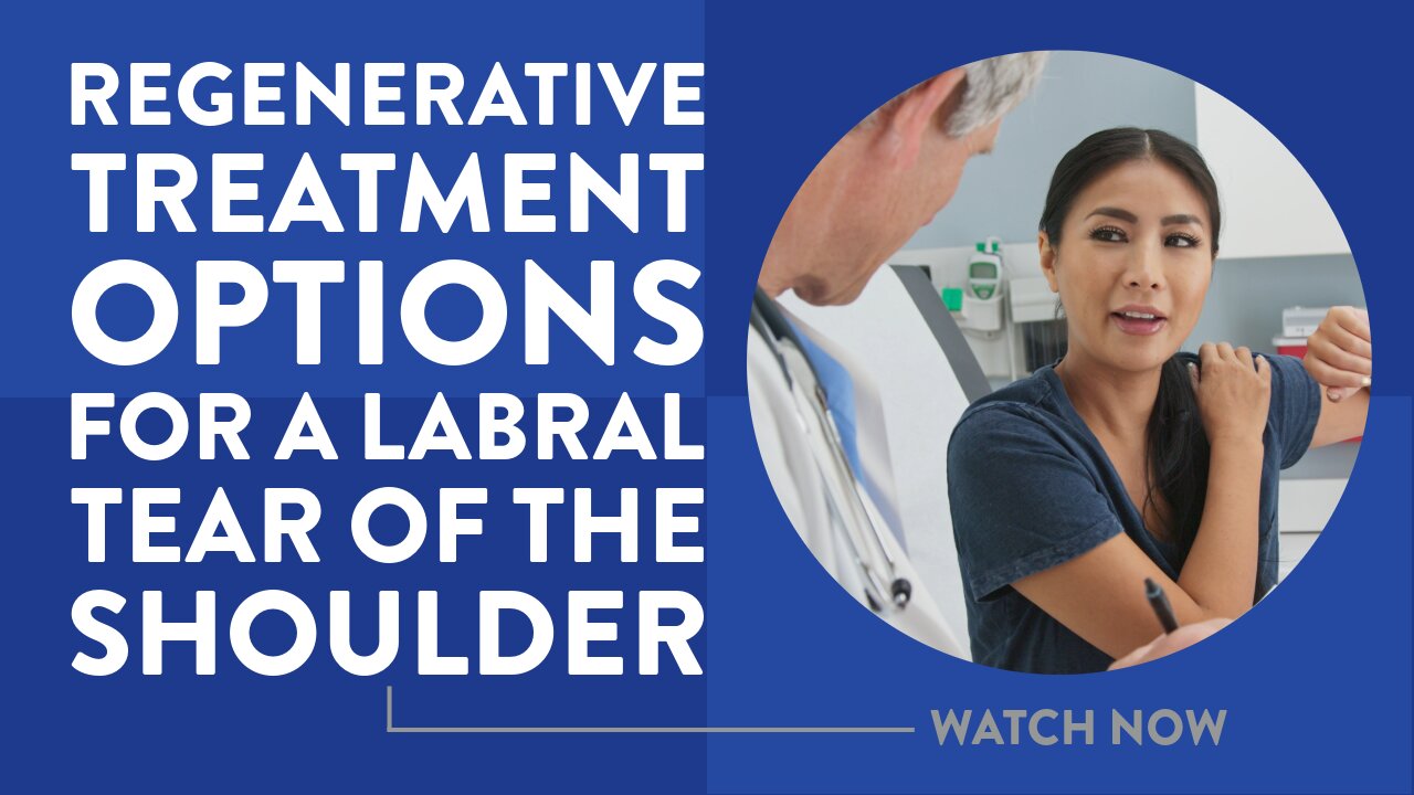 Regenerative treatment options for a labral tear of the shoulder