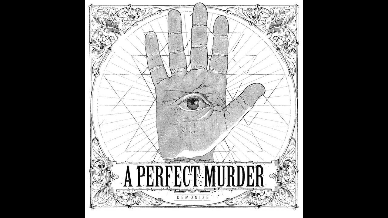 A Perfect Murder - Demonize