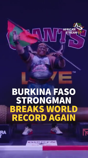 BURKINA FASO STRONGMAN BREAKS WORLD RECORD AGAIN