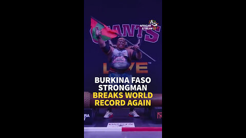 BURKINA FASO STRONGMAN BREAKS WORLD RECORD AGAIN
