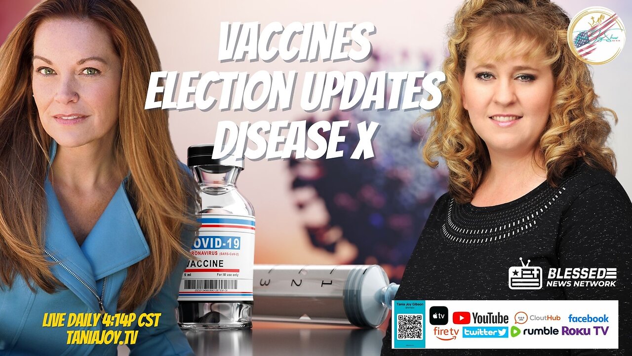 The Tania Joy Show | Vaccines, Election Update, Disease X | Amber May Show