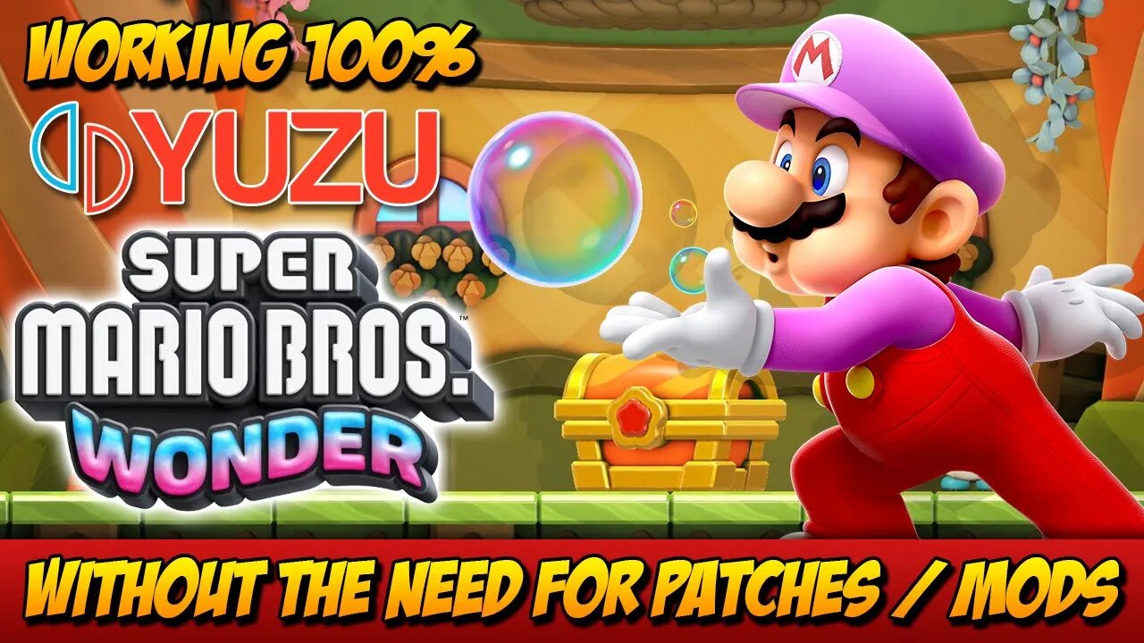 Super Mario Bros Wonder - Now without the need for a Patch/Mod on Yuzu - Working 100%
