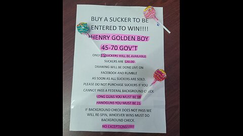 BUY A SUCKER GET ENTERED TO WIN!!
