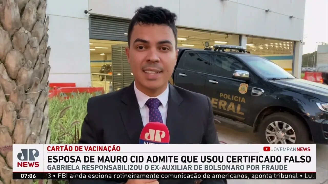 Esposa de Mauro Cid afirma ter usado cartão de vacinação falso