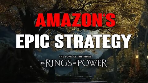 Rings of Power: Amazon's Epic Strategy!