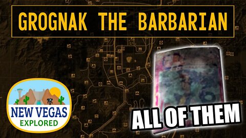 Fallout New Vegas | Grognak the Barbarian All Locations Explored
